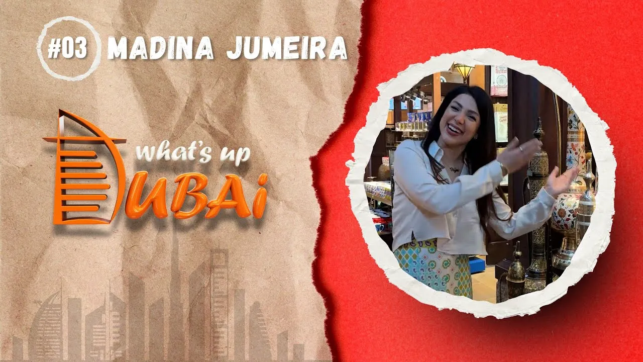 چه خبر دبی قسمت سوم (مدینه جمیرا) | What's up Dubai Ep 3 (Madinat Jumeirah)